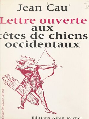 cover image of Lettre ouverte aux têtes de chiens occidentaux